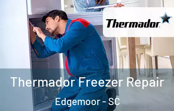  Thermador Freezer Repair Edgemoor - SC