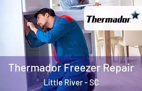  Thermador Freezer Repair Little River - SC