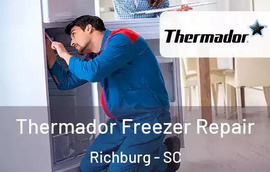  Thermador Freezer Repair Richburg - SC