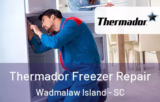  Thermador Freezer Repair Wadmalaw Island - SC