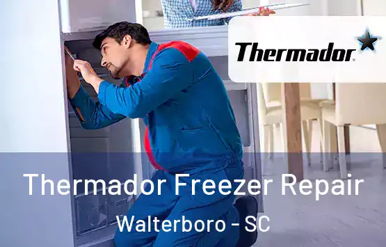  Thermador Freezer Repair Walterboro - SC