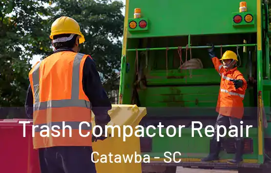  Trash Compactor Repair Catawba - SC