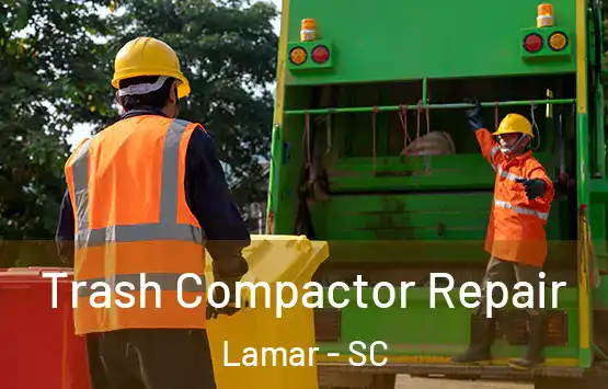  Trash Compactor Repair Lamar - SC