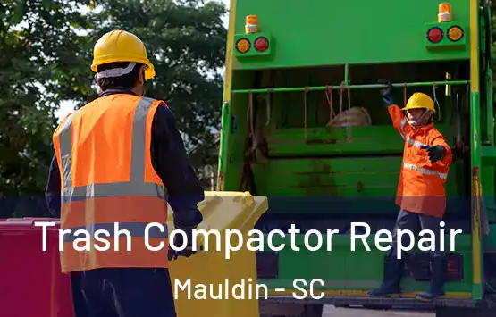  Trash Compactor Repair Mauldin - SC