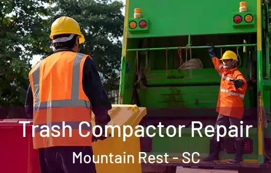  Trash Compactor Repair Mountain Rest - SC