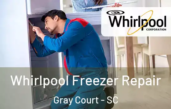  Whirlpool Freezer Repair Gray Court - SC