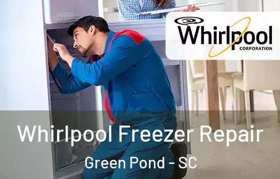  Whirlpool Freezer Repair Green Pond - SC