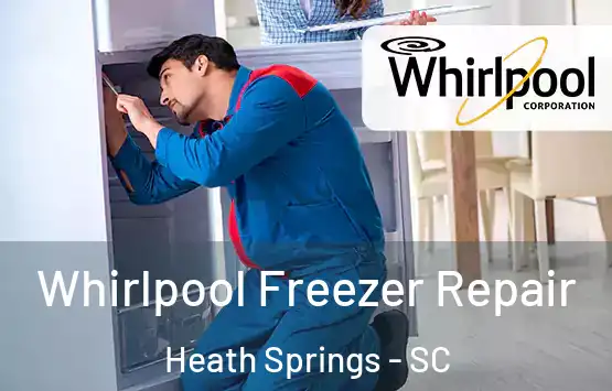  Whirlpool Freezer Repair Heath Springs - SC