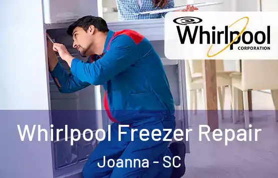  Whirlpool Freezer Repair Joanna - SC
