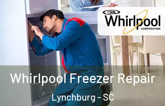  Whirlpool Freezer Repair Lynchburg - SC