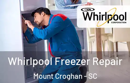  Whirlpool Freezer Repair Mount Croghan - SC