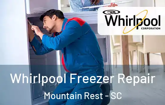  Whirlpool Freezer Repair Mountain Rest - SC