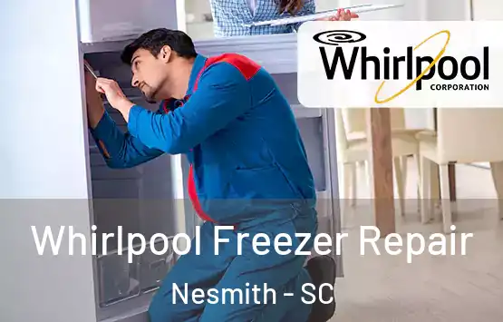  Whirlpool Freezer Repair Nesmith - SC