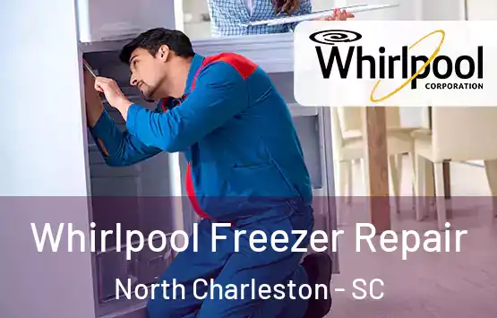  Whirlpool Freezer Repair North Charleston - SC