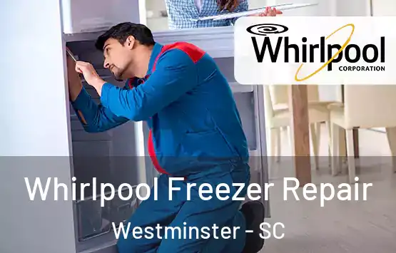  Whirlpool Freezer Repair Westminster - SC