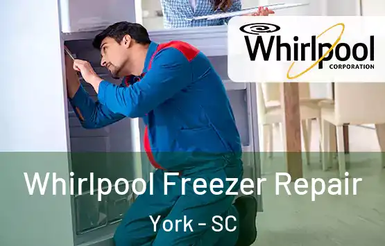  Whirlpool Freezer Repair York - SC