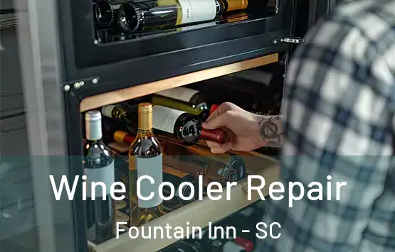  Wine Cooler Repair Fountain Inn - SC