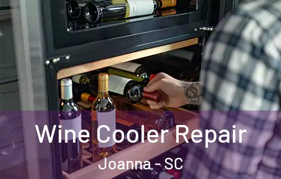  Wine Cooler Repair Joanna - SC