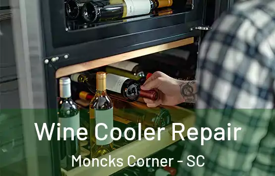  Wine Cooler Repair Moncks Corner - SC