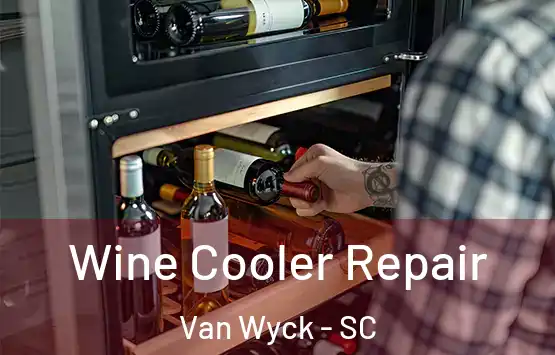  Wine Cooler Repair Van Wyck - SC